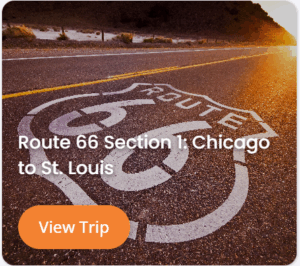 Route 66 Section 1: Chicago - St. Louis